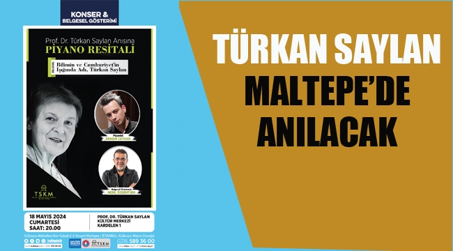 Türkan Saylan Maltepe'de Anılacak