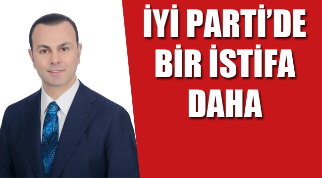 İYİ Parti, İstanbul Milletvekili Seyithan İzsiz, partisinden istifa etti.