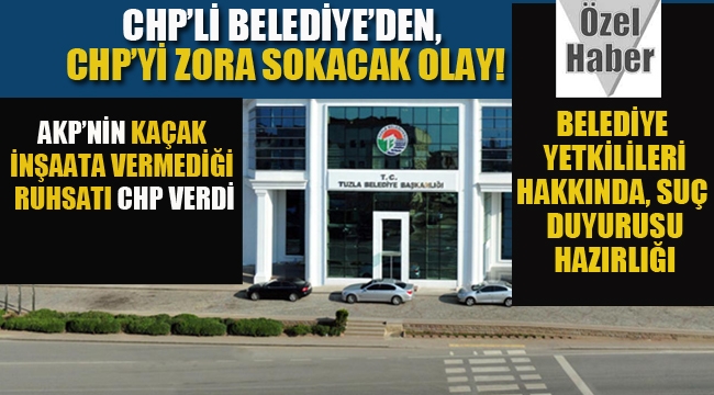 CHP'li Belediye'de, CHP'yi Zora Sokacak Olay!