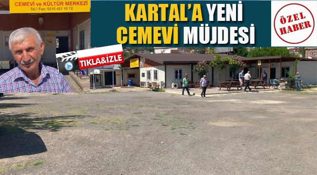 Kartal'a Yeni "Cemevi" Müjdesi