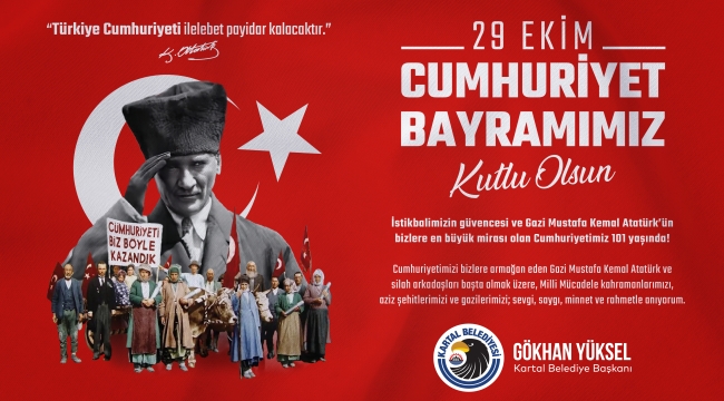 Gökhan Yüksel'in Cumhuriyet Bayramı Mesajı