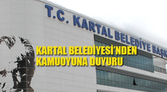 Kartal Belediyesi'nden Basında Çıkan Soruşturma Haberlerine İlişkin Açıklama